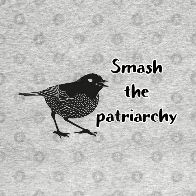 Smash the patriarchy by Jen Talley Design